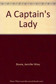 A Captain's Lady