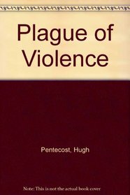 Plague of Violence