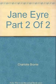 Jane Eyre   Part 2 Of 2