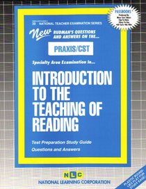 PRAXIS/CST Introduction to the Teaching of Reading (National Teacher Examination Series (Nte).)