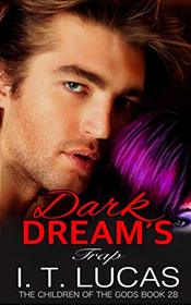 Dark Dream?s Trap (The Children Of The Gods Paranormal Romance Series)