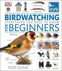 Rspb Birdwatching for Beginners (Dk Rspb)