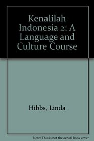 Kenalilah Indonesia 2: A Language and Culture Course