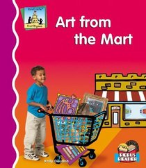 Art from the Mart (First Rhymes)