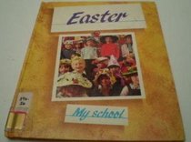 Easter (My School)