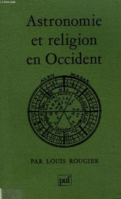 Astronomie et religion en Occident (French Edition)