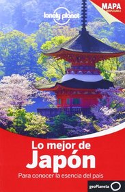 Lonely Planet Lo Mejor De Japon (Travel Guide) (Spanish Edition)