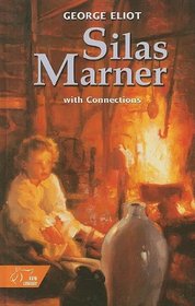 Silas Marner: The Weaver of Raveloe (Hrw Library)