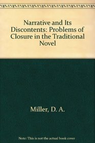 Narrative and Its Discontents: Problems of Closure in the Traditional Novel