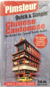 Pimsleur Quick and Simple Chinese (Cantonese) 4-Audiotape