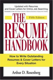 The Resume Handbook: How to Write Outstanding Resumes and Cover Letters for Every Situation (Resume Handbook)
