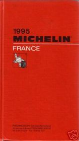 Michelin Red Guide: France 1995/645 (Red Guide)
