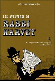 Les aventures de Rabbi Harvey, Tome 2 (French Edition)