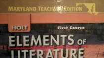 Elements of Litterature, Maryland Teacher's Edition (Correlated to MARYLAND VSC for Reading Language Arts Grade 7)