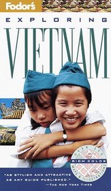 Fodor's Exploring Vietnam, 1st Edition (1st Edition)