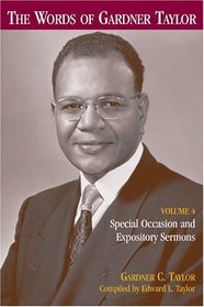 The Words of Gardner Taylor: Special Occasion and Expository Sermons (Words of Gardner Taylor)