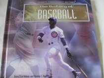 The History of Baseball (Helmer, Diana Star, Sports Throughout History.)