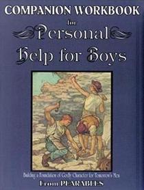 Personal Help for Boys Companion Workbook (Ages 9 & Up)