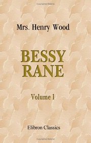 Bessy Rane: Volume 1