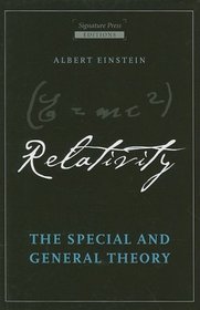 Relativity: Special and General Theory