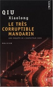 Le Tr?s Corruptible Mandarin (French Edition)