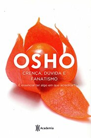 Crenca, Duvida e Fanatismo (Em Portugues do Brasil)