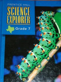 Science Explorer Grade 7 Texas Edition