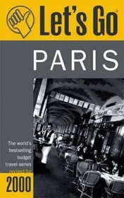 Let's Go 2000: Paris : The World's Bestselling Budget Travel Series (Let's Go. Paris, 2000)