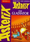 Asterix the gladiator; (His An Asterix adventure)