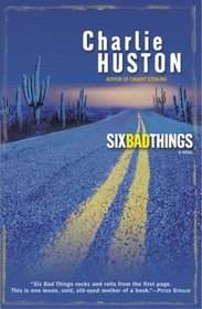 Six Bad Things (Hank Thompson, Bk 2)