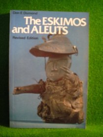 The Eskimos and Aleuts (Ancient Peoples and Places)