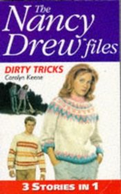 The Nancy Drew Files: Dirty Tricks (3 in 1) (The Nancy Drew Files)
