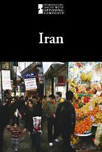 Iran (Introducing Issues With Opposing Viewpoints)