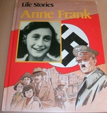 Life Stories: Anne Frank (Life Stories)