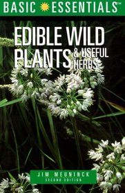 Basic Essentials Edible Wild Plants  Useful Herbs, 2nd (Basic Essentials Series)