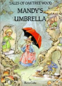 Tales of Oaktree Wood - Mandy's Umbrella
