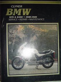 Bmw K75 and K100, 1985-1989: Service, Repair and Maintenance (Clymer Motorcycle Repair Series)