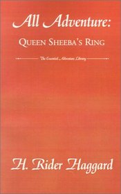 All Adventure: Queen Sheeba's Ring (Essential Adventure Library)