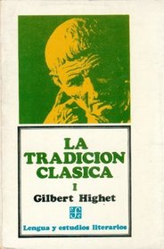 Tradicion Clasica, La - 2 Tomos - (Spanish Edition)