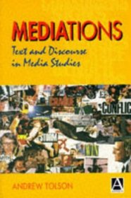 Mediations: Texts and Discourse in Media Studies