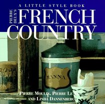 Pierre Deux's French Country: A Little Style Book
