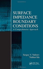 Surface Impedance Boundary Conditions: A Comprehensive Approach