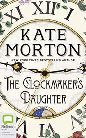 The Clockmaker's Daughter (Audio CD) (Unabridged)