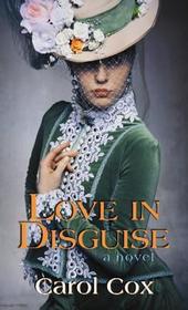 Love in Disguise (Thorndike Christian Mysteries)