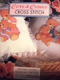 Cute & Cuddly Cross Stitch (The Cross Stitch Collection)