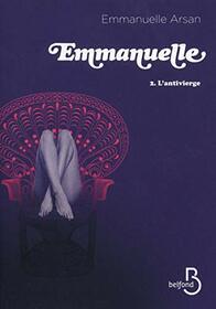 Emmanuelle - tome 2 L'antivierge (French Edition)