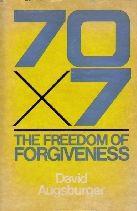 70 x 7: The Freedom of Forgiveness