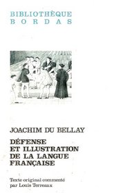 Defense et Illustration de la Langue Francaise - Edition Critique (French Edition)