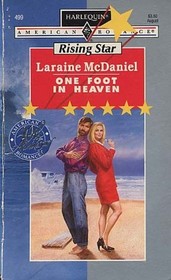 One Foot in Heaven (Harlequin American Romance, No 499)