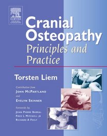 CRANIAL OSTEOPATHY/ Principles and Practices